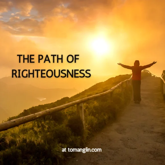 THE+PATH+OF+RIGHTEOUSNESS